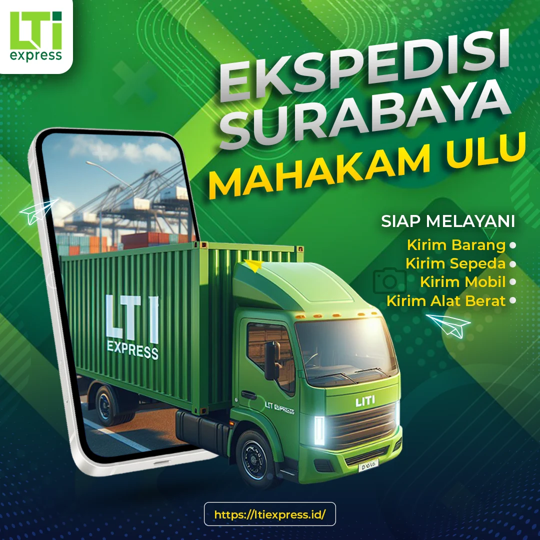 Ekspedisi Surabaya ke Mahakam Ulu Murah
