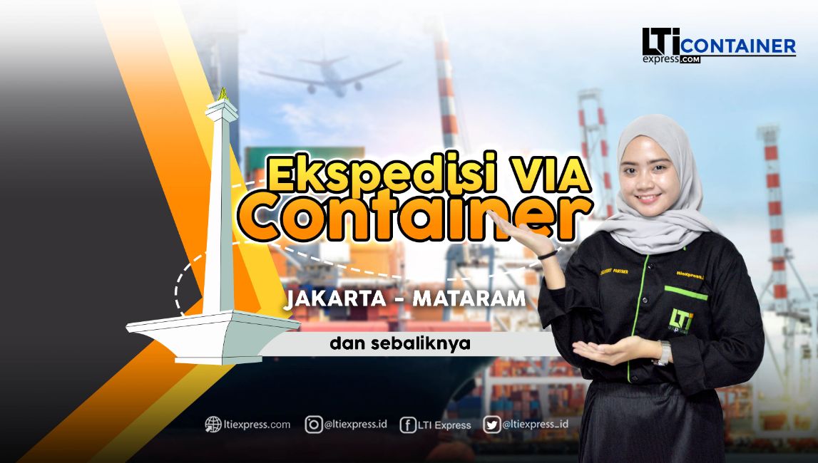 Ekspedisi Container Jakarta Mataram Lombok